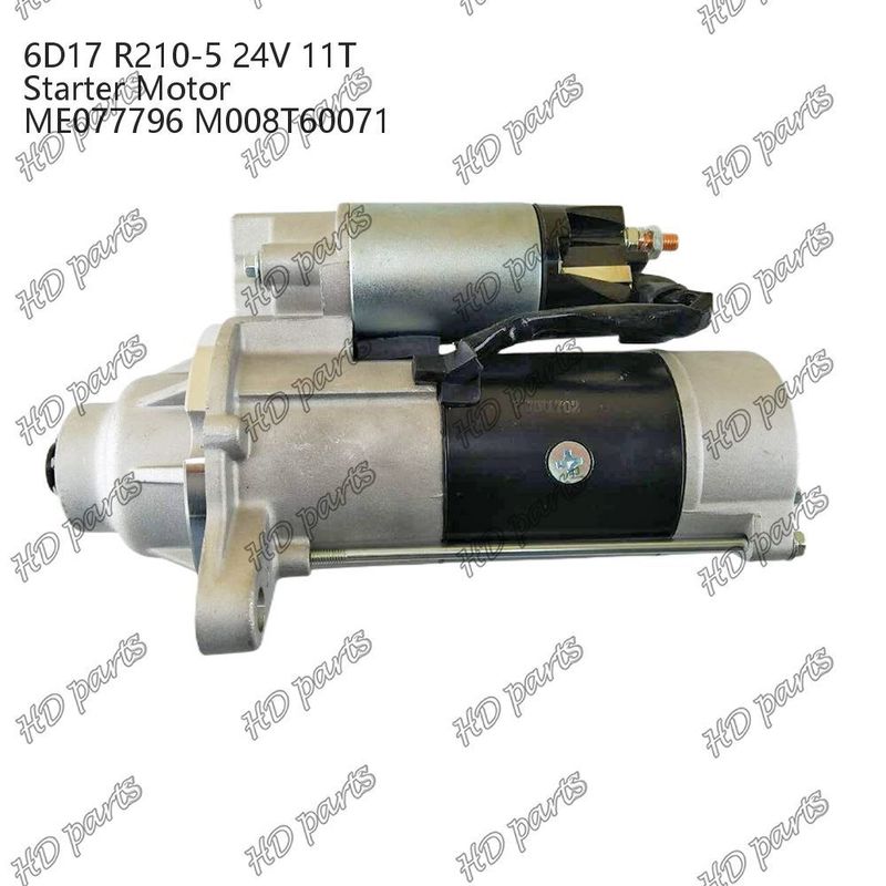 6D17 24V 11T R210-5 ME077796 M008T60071 Động cơ khởi động động cơ diesel Chứng nhận khác