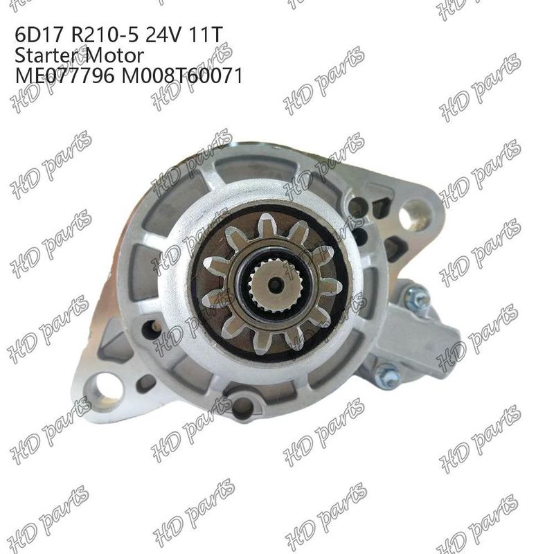 6D17 24V 11T R210-5 ME077796 M008T60071 Động cơ khởi động động cơ diesel Chứng nhận khác